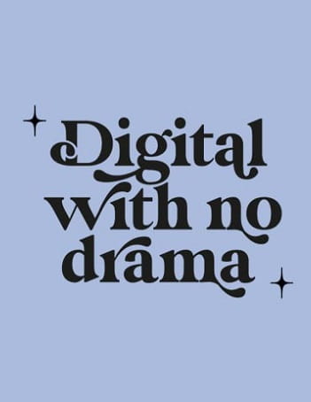 Digital with no drama embedded on an image