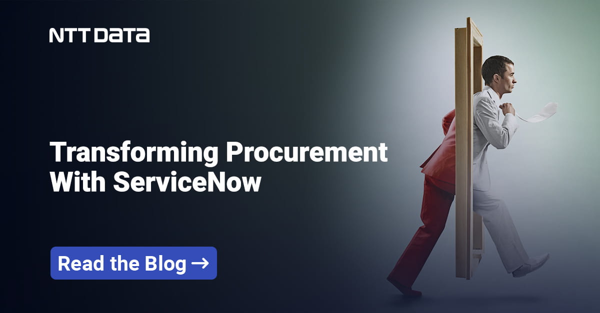 Powering the Procurement Process with ServiceNow | NTT DATA