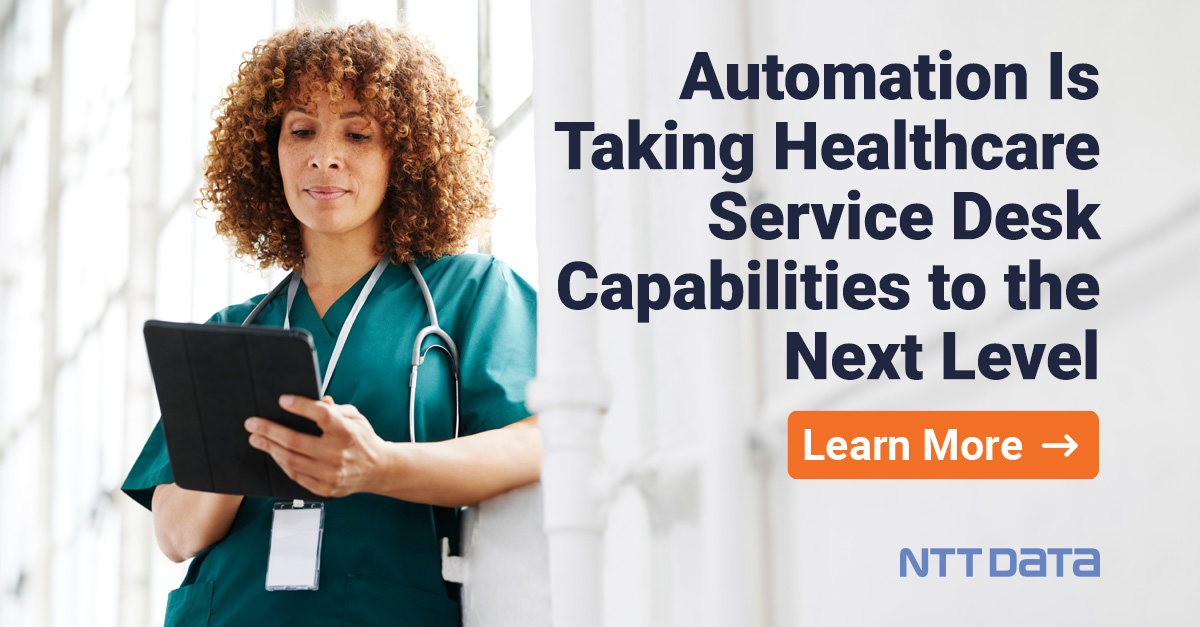 How Automation Fixes the Biggest Issues Facing Healthcare Service Desks