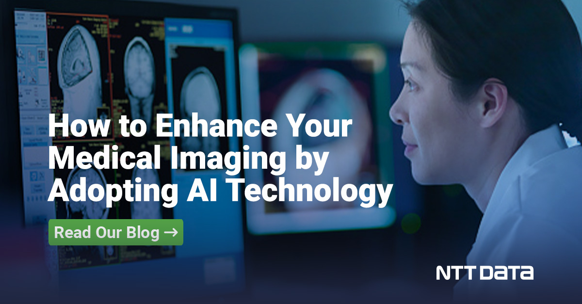 Three Steps to Approach Adoption of AI to Enhance Medical Imaging ...